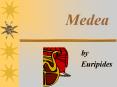 Medea PowerPoint PPT Presentation