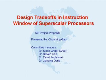 Design Tradeoffsin Instruction Windowof SuperscalarProcessors