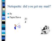 Netiquette: did you get my mail?