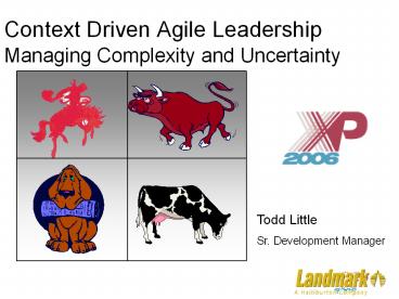 Context Driven Agile Leadership Managing Complexity and Uncertainty