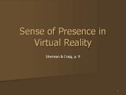 Sense of Presence in Virtual Reality