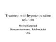 Treatment with hypertonic saline solutions PowerPoint PPT Presentation