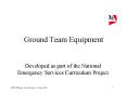 Ground Team Equipment PowerPoint PPT Presentation