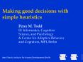 Making good decisions with simple heuristics PowerPoint PPT Presentation