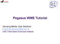 Pegasus WMS Tutorial PowerPoint PPT Presentation