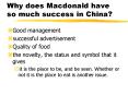 Why does Macdonald have so much success in China PowerPoint PPT Presentation