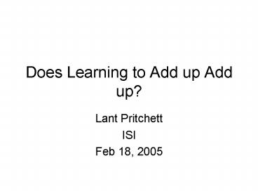 Does Learning to Add up Add up