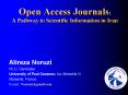 Open Access Journals: A Pathway to Scientific Information in Iran PowerPoint PPT Presentation