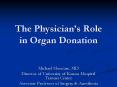 The Physicians Role in Organ Donation PowerPoint PPT Presentation