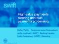 Highvalue payments clearing and bulk payments processing PowerPoint PPT Presentation