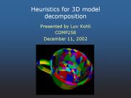 Heuristics for 3D model decomposition