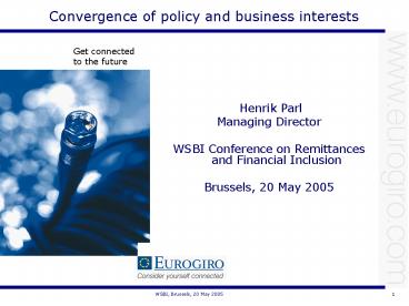 Convergence of policy and business interests