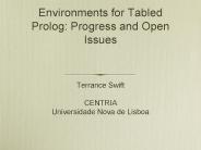 Environments for Tabled Prolog: Progress and Open Issues