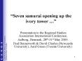 Seven samurai opening up the ivory tower PowerPoint PPT Presentation
