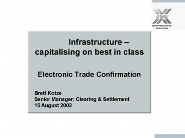 Infrastructure capitalising on best in class