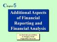 Additional Aspects of Financial Reporting and Financial Analysis PowerPoint PPT Presentation