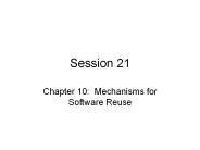 Chapter 10: Mechanisms for Software Reuse