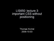 LIS650lecture 3 important CSS without positioning