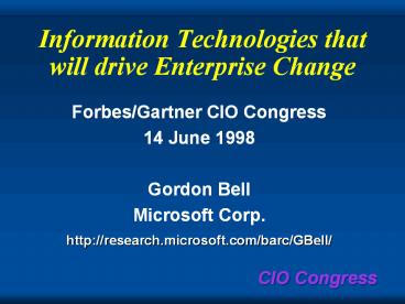 Information Technologies that will drive Enterprise Change