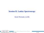 Session II: Lattice Spectroscopy