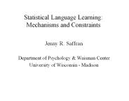Statistical Language Learning: Mechanisms and Constraints