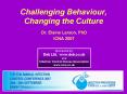 Challenging Behaviour, Changing the Culture PowerPoint PPT Presentation