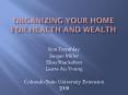 Organizing Your Home for health and wealth PowerPoint PPT Presentation