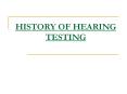 HISTORY OF HEARING TESTING PowerPoint PPT Presentation