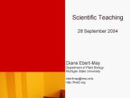 Scientific Teaching 28 September 2004
