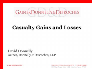Casualty Gains and Losses