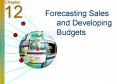 Forecasting Sales and Developing Budgets PowerPoint PPT Presentation
