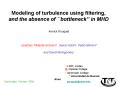 Modeling of turbulence using filtering, and the absence of bottleneck in MHD PowerPoint PPT Presentation
