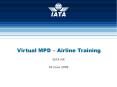 Virtual MPD Airline Training PowerPoint PPT Presentation
