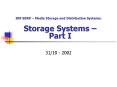 Storage Systems Part I PowerPoint PPT Presentation
