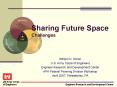 Sharing Future Space Challenges PowerPoint PPT Presentation
