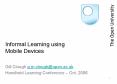Informal Learning using Mobile Devices PowerPoint PPT Presentation