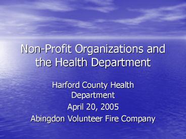 NonProfit Organizations and the Health Department
