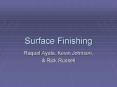 Surface Finishing PowerPoint PPT Presentation