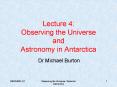 Lecture 4: Observing the Universe and Astronomy in Antarctica PowerPoint PPT Presentation