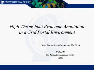 HighThroughput Proteome Annotation in a Grid Portal Environment