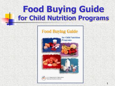 Food Buying Guide for Child Nutrition Programs