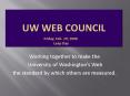 UW Web Council PowerPoint PPT Presentation