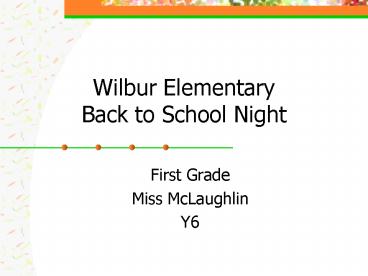 Wilbur Elementary Back to School Night
