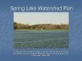 Spring Lake Watershed Plan PowerPoint PPT Presentation