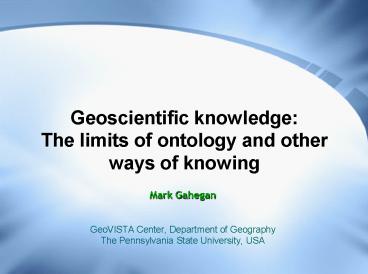 Geoscientific knowledge: The limits of ontology and other ways of knowing