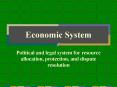 Economic System PowerPoint PPT Presentation