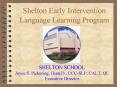 Shelton Early Intervention Language Learning Program PowerPoint PPT Presentation
