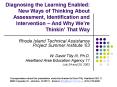 Diagnosing the Learning Enabled: New Ways of Thinking About Assessment, Identification and Intervention  PowerPoint PPT Presentation