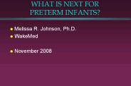 WHAT%20IS%20NEXT%20FOR%20PRETERM%20INFANTS?