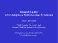 Research Update 2006 Chiropractic Sports Sciences Symposium  Sports Nutrition With Exercise Physiology and General Studies with Practical Application PowerPoint PPT Presentation
